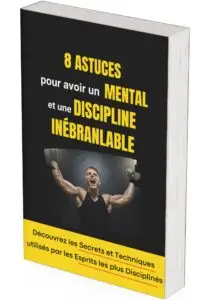 Couverture du livre "8 Astuces pour avoir un Mental et une Discipline Inébranlable" par Robin LE PUILL